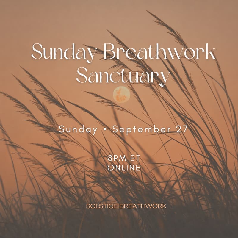 Cover Image for Solstice Online Breathwork Sanctuary | September