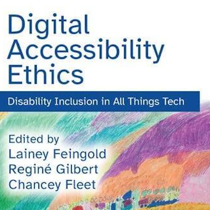 Cover Image for Tech for All: Digital Accessibility Ethics