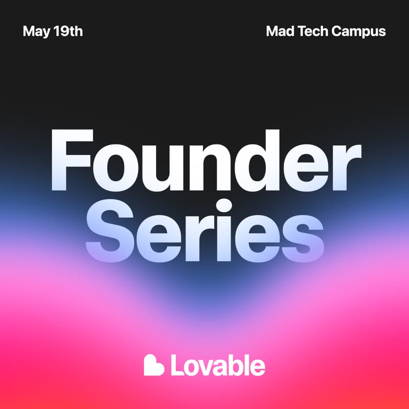Cover Image for Lovable Founder Series — Madrid
