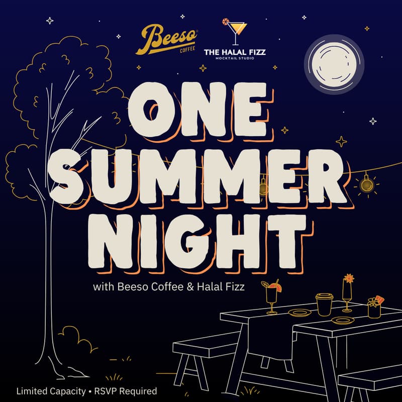 Cover Image for ONE SUMMER NIGHT with Beeso Coffee & Halal Fizz