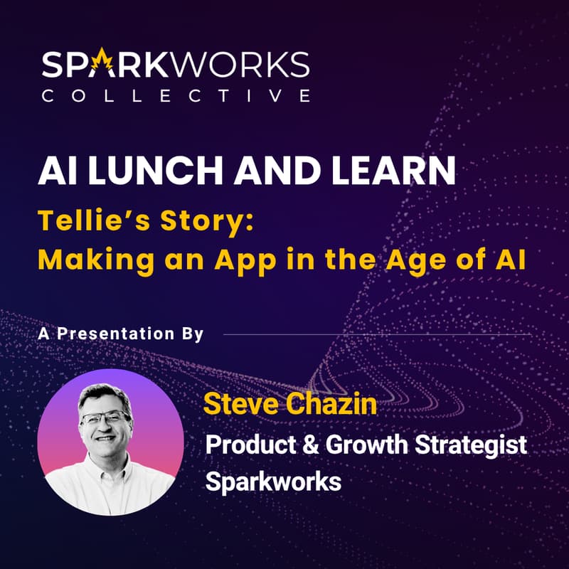 Cover Image for AI Lunch & Learn -- Tellie's Story: Creating an App in the Age of AI