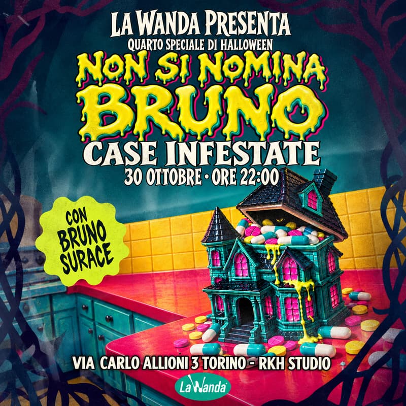 Cover Image for La Wanda Original - “Non si nomina Bruno”: il quarto speciale di Halloween di La Wanda è sulle case infestate