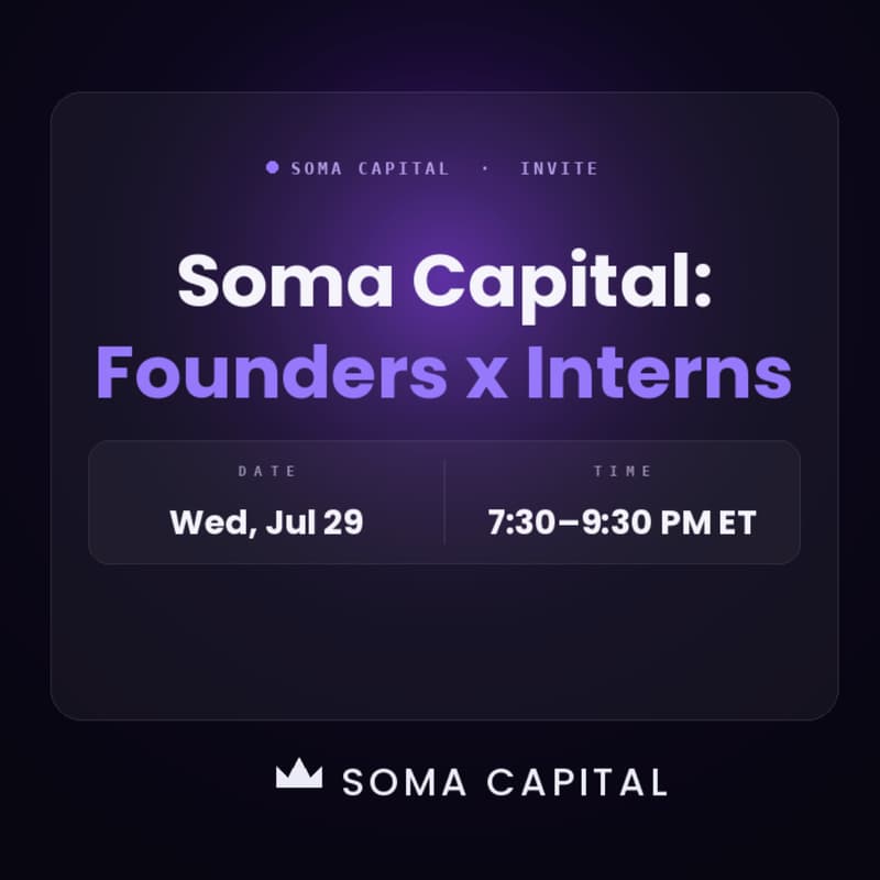 Cover Image for Soma Capital: Founders x Interns