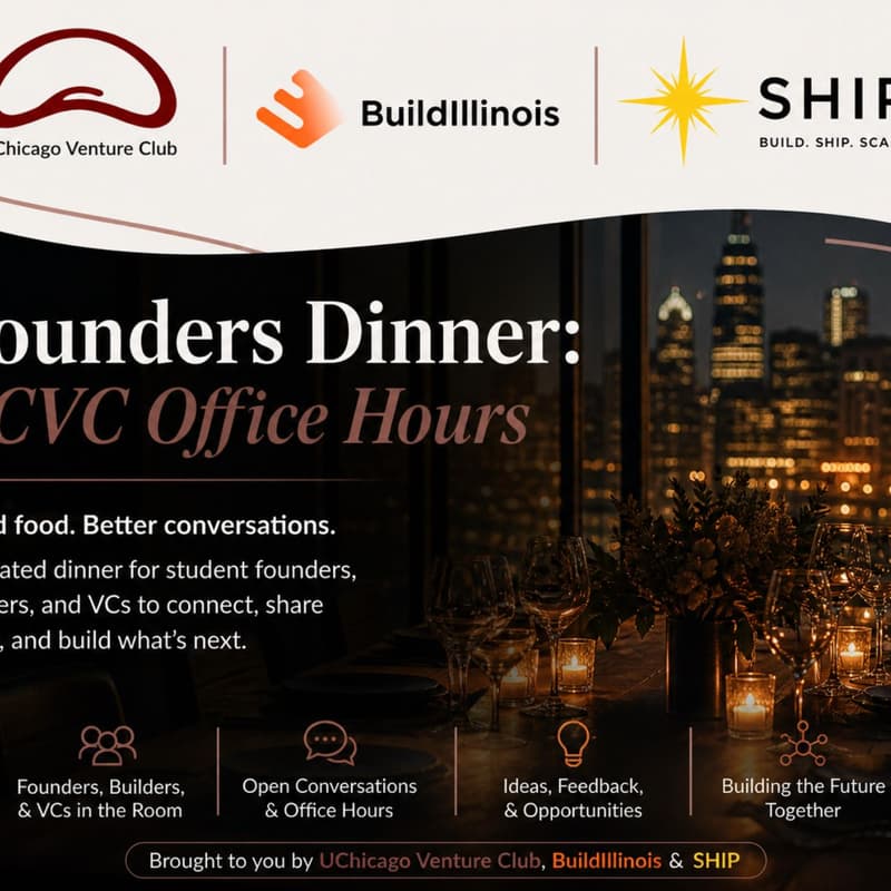 Cover Image for Founders Dinner: UCVC After Hours (SHIP + BuildIllinois)
