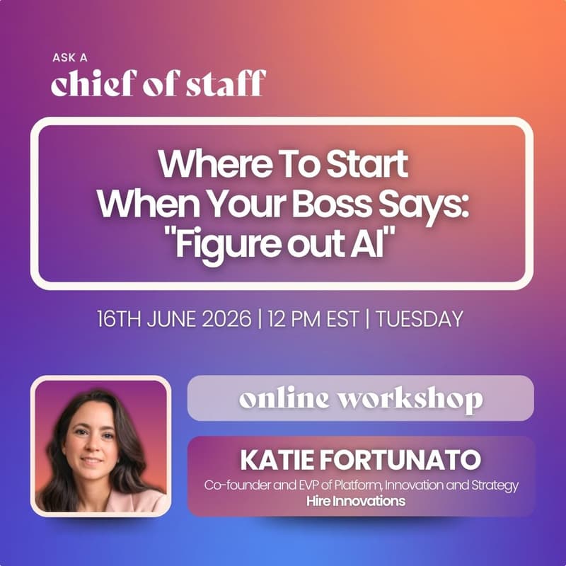Cover Image for Ask a Chief of Staff: Where To Start When Your Boss Says: "Figure out AI"