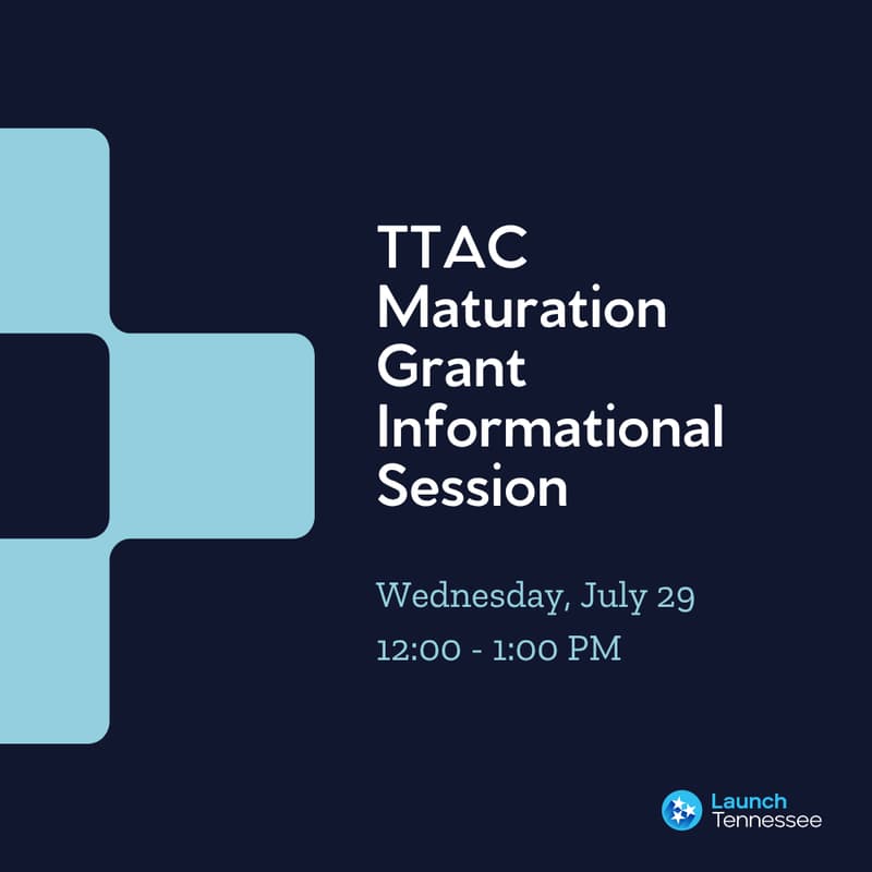 Cover Image for TTAC Maturation Grant Informational Session - July