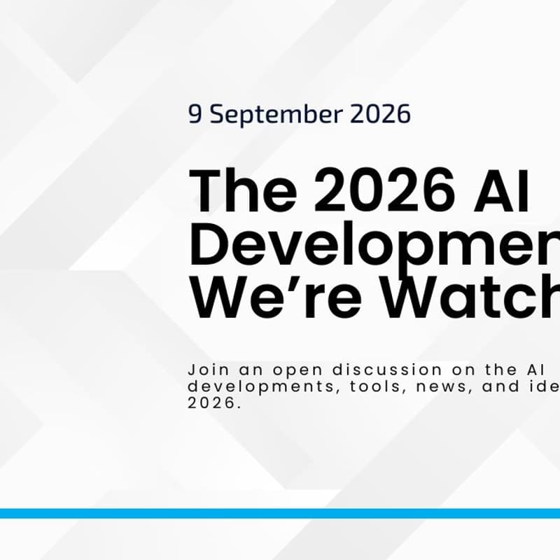 Cover Image for The AI Developments We’re Watching
