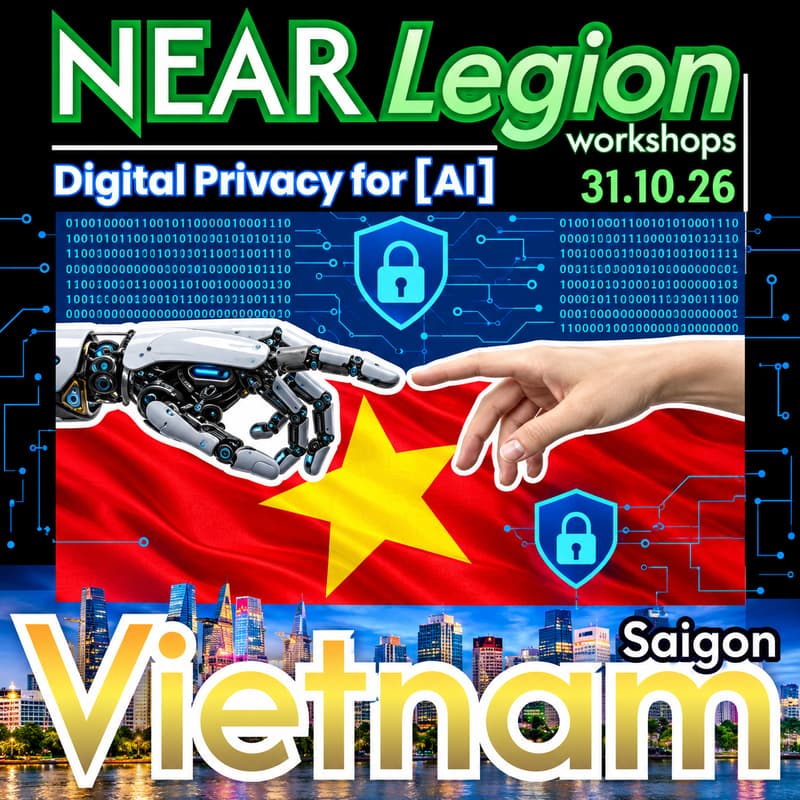 Cover Image for NEAR Legion VN Workshop #4: Enhance Privacy for [AI]