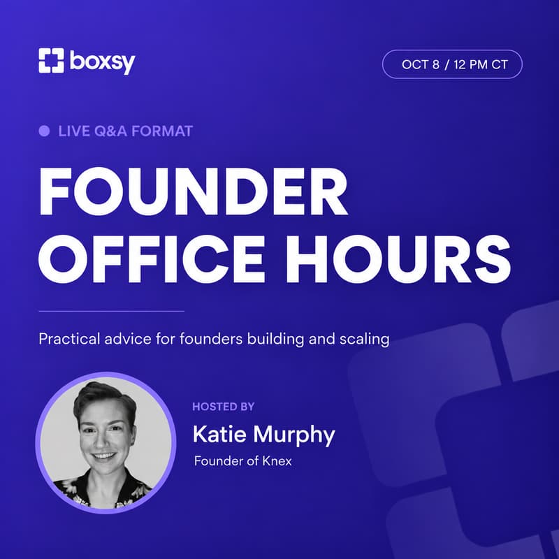 Cover Image for Boxsy Presents: Founder Office Hours