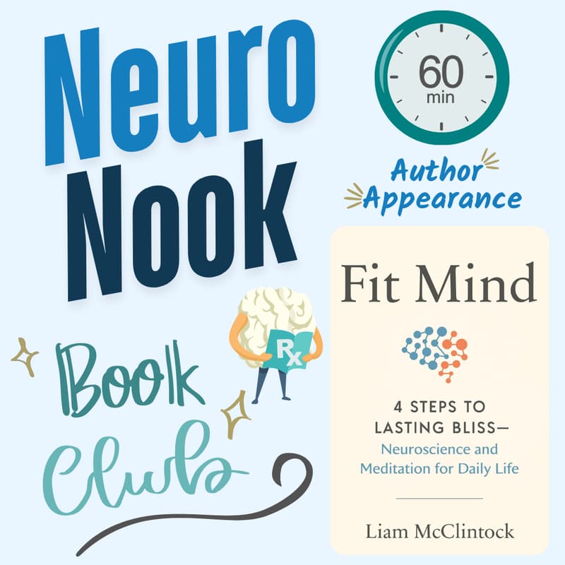 Cover Image for 📚 Fit Mind: Neuroscience & Meditation For Daily Life- Neuro Nook (Book Club)