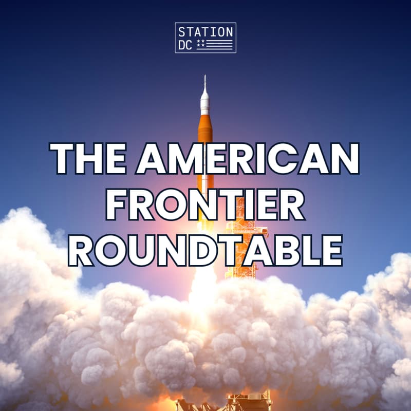 Cover Image for The American Frontier Roundtable (STATION DC MEMBERS ONLY)