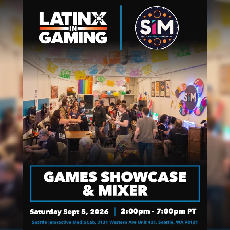 Cover Image for Latinx in Gaming Games Showcase and Mixer at SIM, Seattle