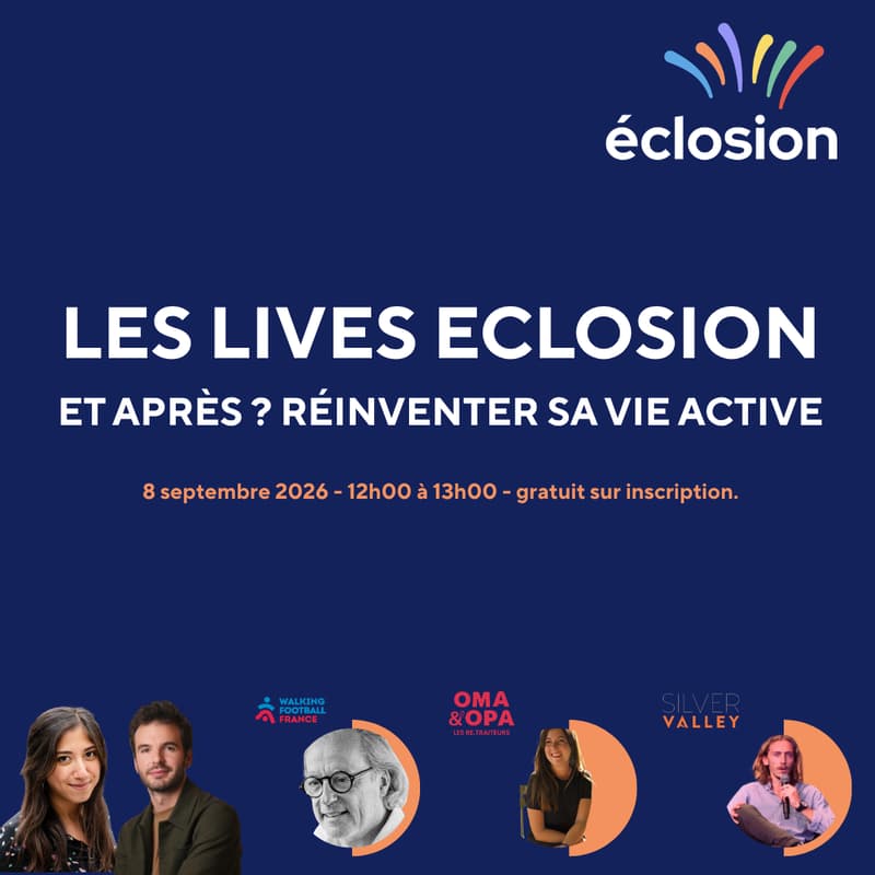 Cover Image for LIVE Eclosion - Et après ? Réinventer sa vie active