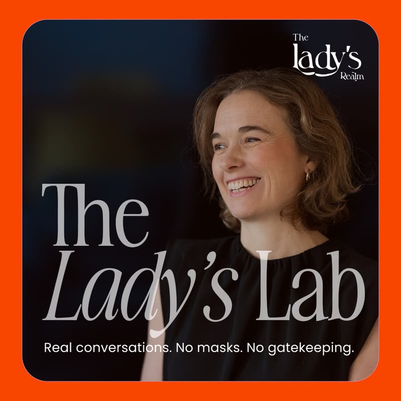 Cover Image for #31 Lady's Lab: What If Work Is Changing Faster Than We Are?