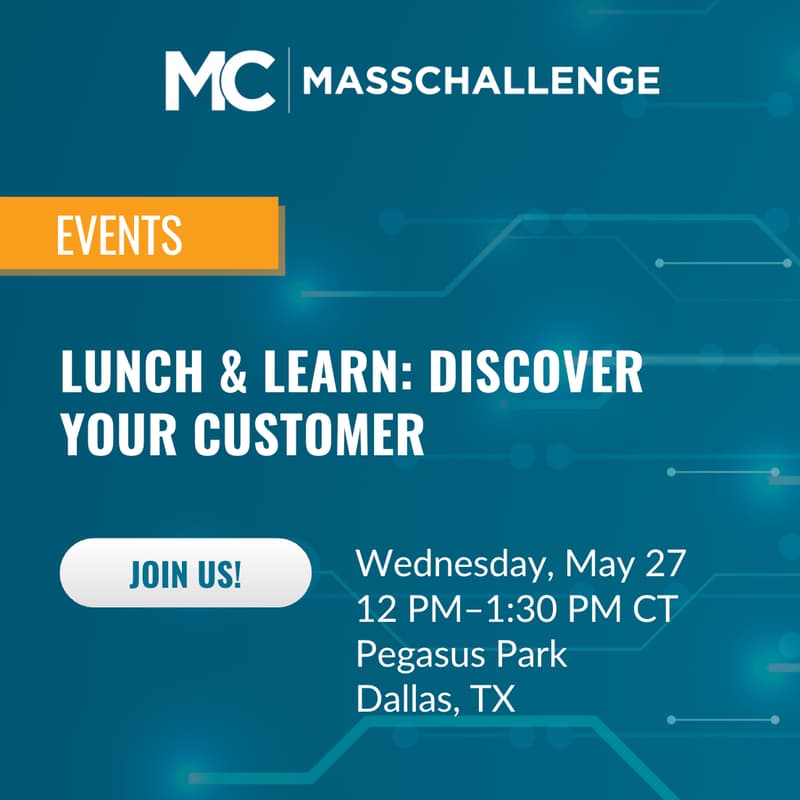 Cover Image for MassChallenge Lunch & Learn: Discover Your Customer
