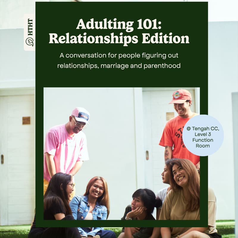Cover Image for [HTHT] Adulting 101: Relationship Edition (Tengah)