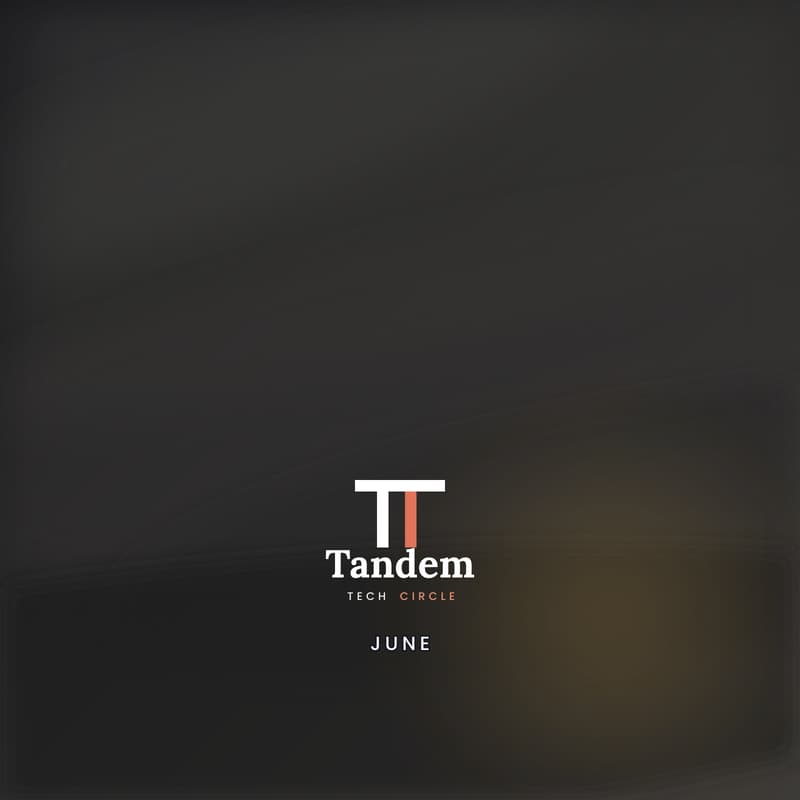 Cover Image for Tandem | Session 8 / June