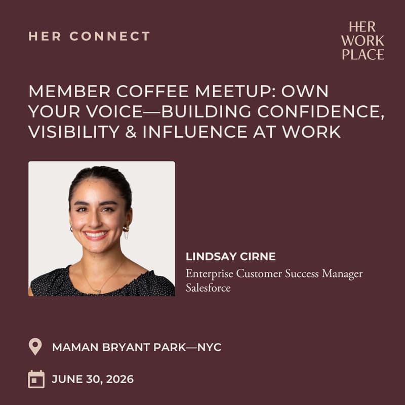 Cover Image for Member Coffee Meetup: A Discussion on Owning Your Voice—Building Confidence, Visibility & Influence at Work in NYC