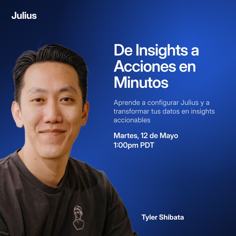 Cover Image for Julius AI en Español: Insights accionables en segundos - Workshop en Vivo