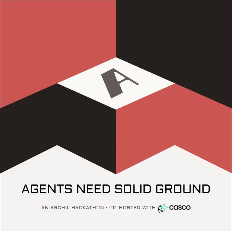 Cover Image for Agents Need Solid Ground: An Archil Hackathon