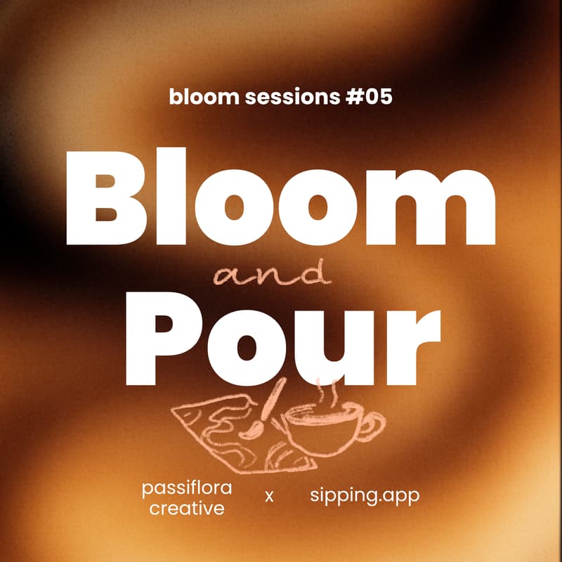 Cover Image for Funky Coffee tasting and Creating | Bloom Sessions x Sipping.app