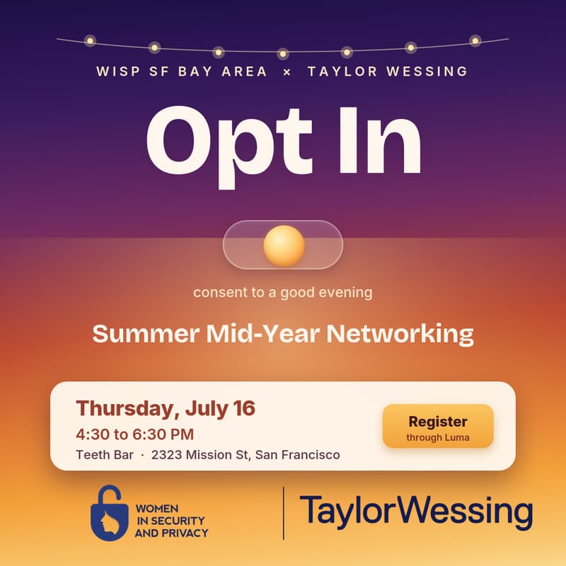 Cover Image for Opt In: Mid-Year Networking with WISP SF Bay Area & Taylor Wessing