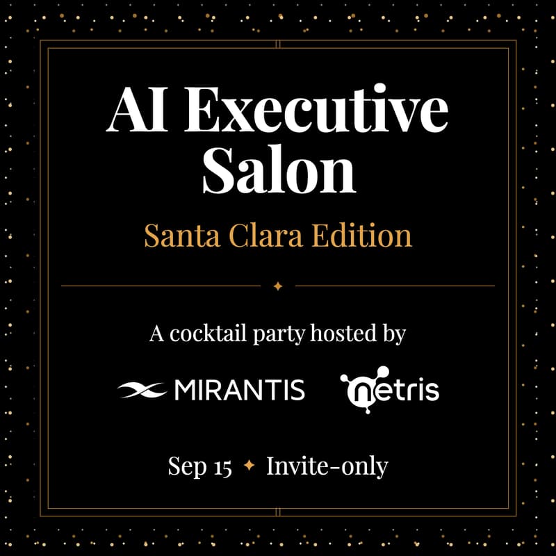 Cover Image for AI Executive Salon: Santa Clara Edition by Mirantis & Netris