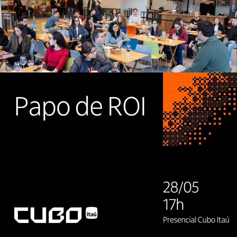 Cover Image for [Cubo Itaú] Papo de ROI
