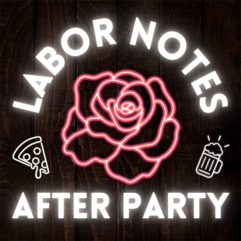 Cover Image for ILC Labor Notes After Party