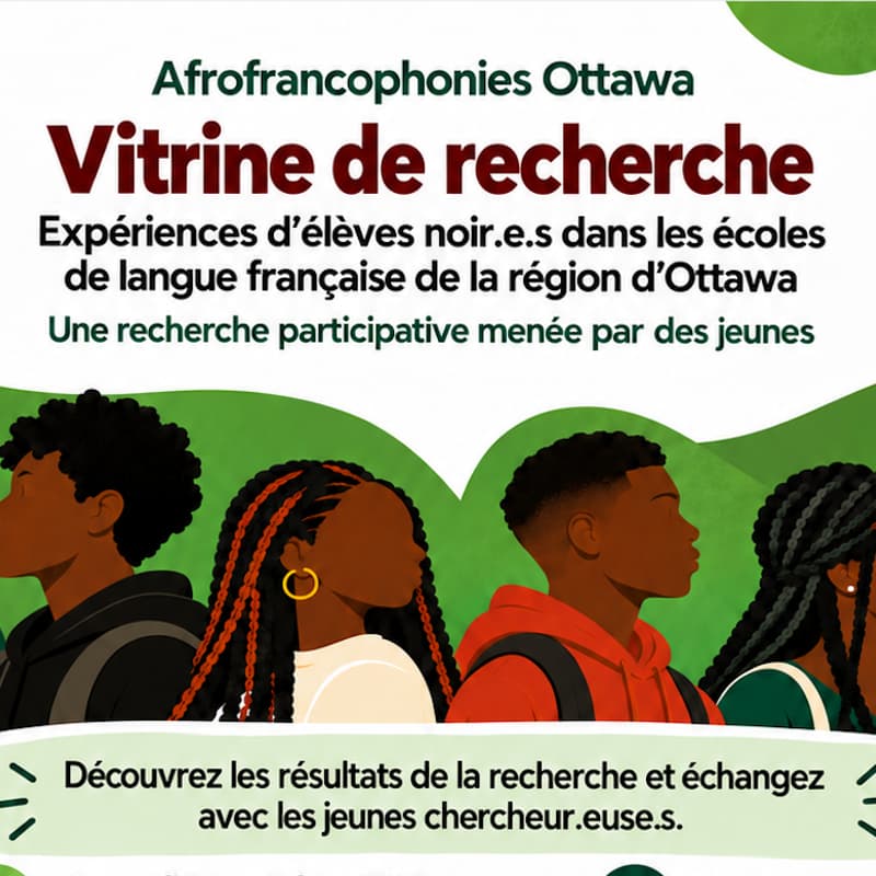Cover Image for Vitrine de recherche: Expériences d’élèves noir.e.s dans les écoles francophones de la région d’Ottawa