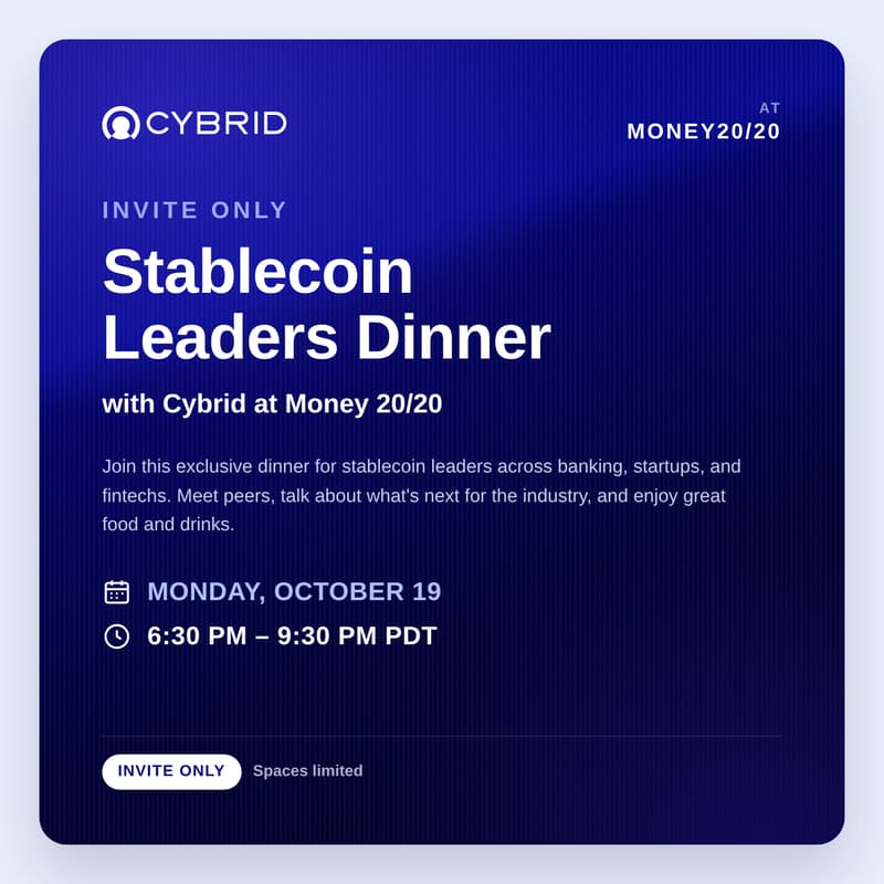 Cover Image for Stablecoin Leaders Dinner at Money 20/20 with Cybrid (Invite Only)