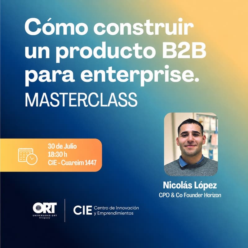 Cover Image for MASTERCLASS - Como construir un producto B2B para enterprise