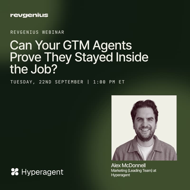 Cover Image for Can Your GTM Agents Prove They Stayed Inside the Job?