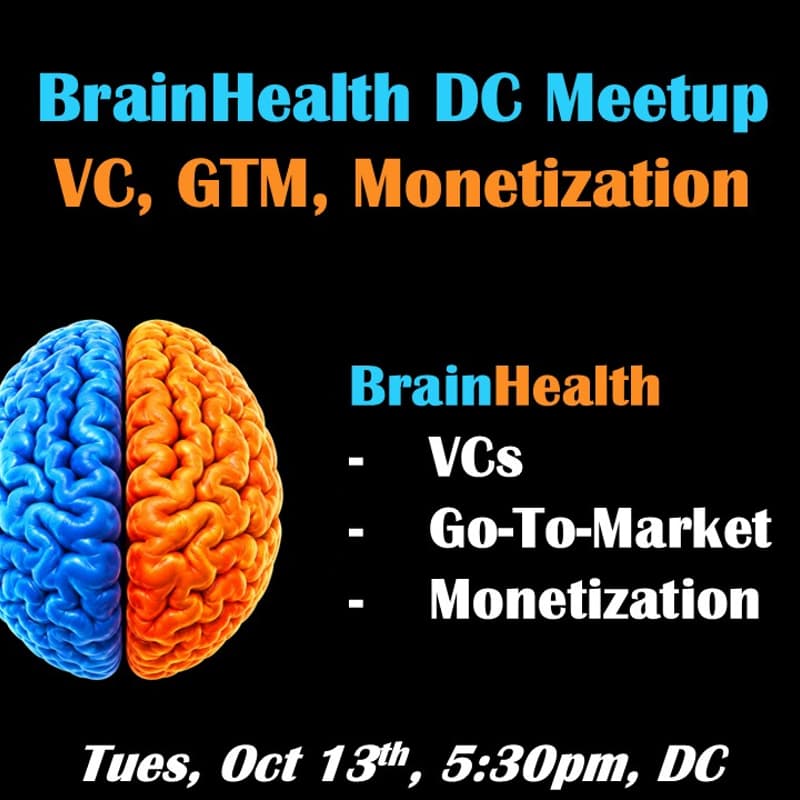 Cover Image for The Business of BrainHealth (Oct 13th, Washington DC): Investment, GTM, Monetization