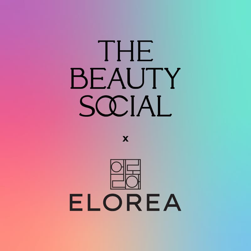 Cover Image for The Beauty Social x ELOREA