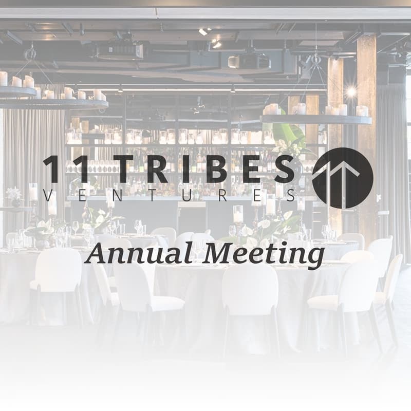 Cover Image for 11 Tribes Ventures Annual Meeting