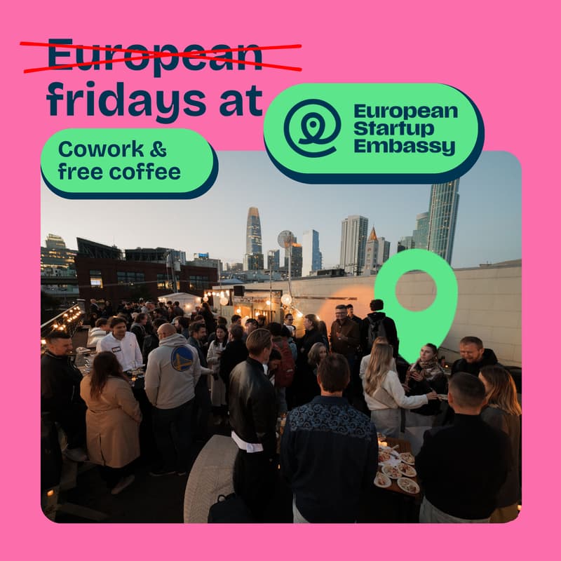 Cover Image for Not so European Fridays at European Startup Embassy