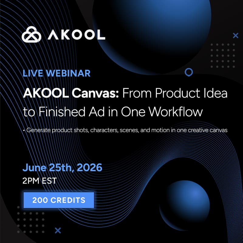 Cover Image for AKOOL Canvas: From Product Idea to Finished Ad in One Workflow