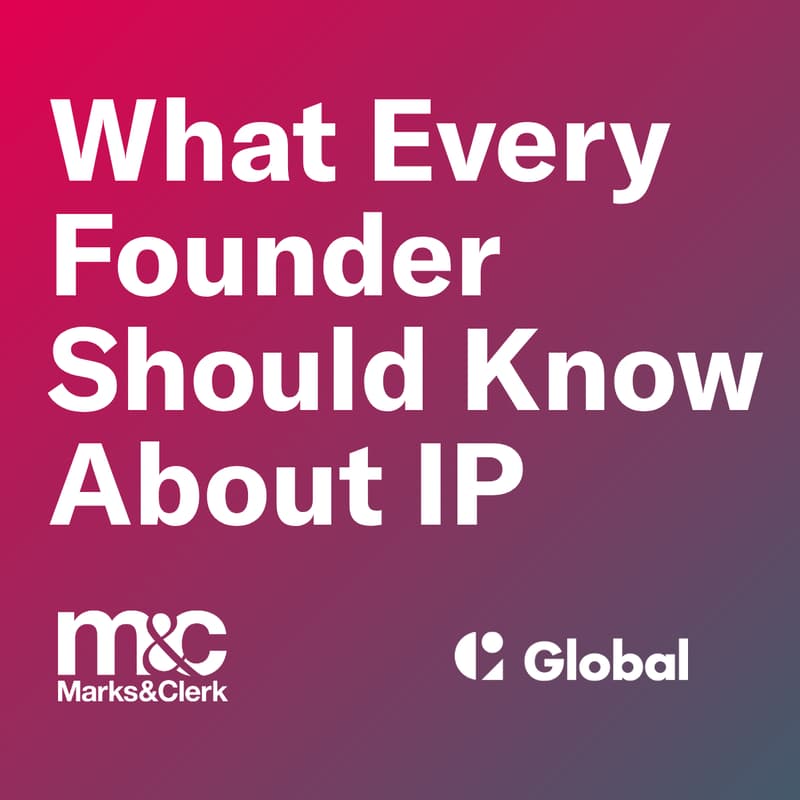 Cover Image for Before a Competitor Copies You: What Every Founder Should Know About IP