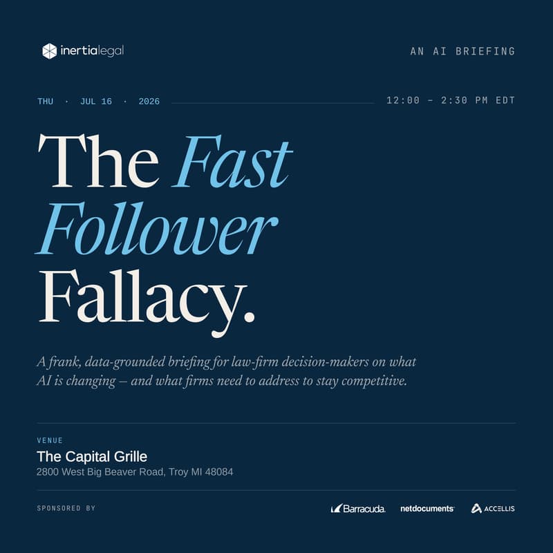 Cover Image for The Fast Follower Fallacy: An AI Briefing for Law Firm Decision-Makers