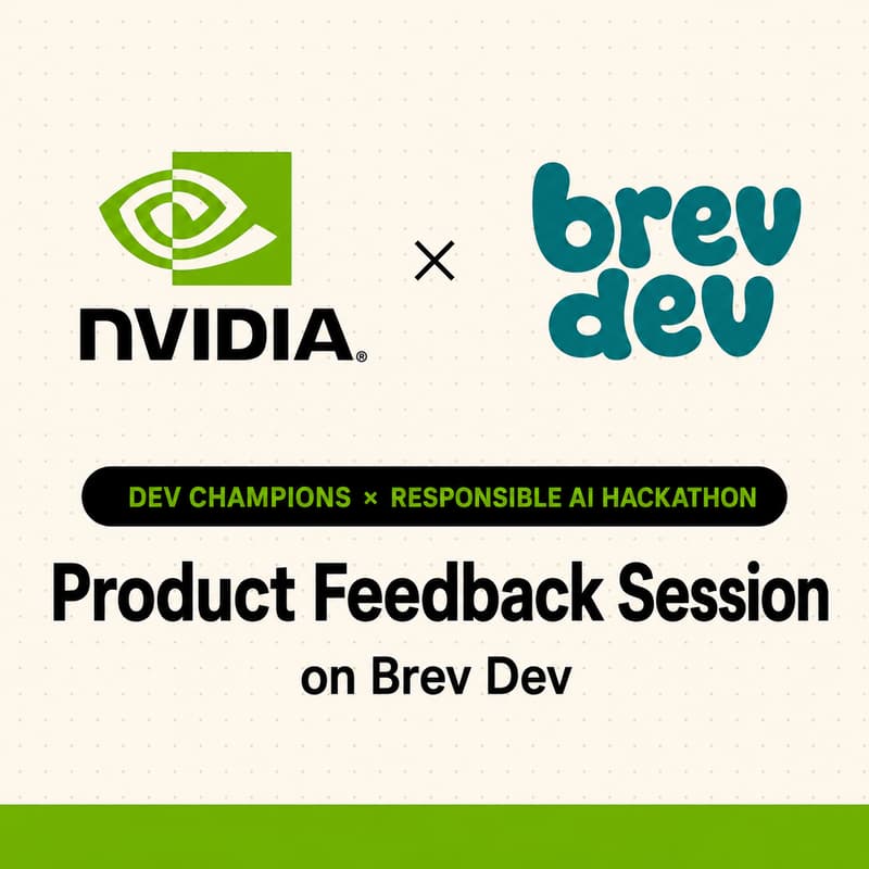 Cover Image for Nvidia Brev Product Feedback Roundtable hosted by Nvidia Dev Champions
