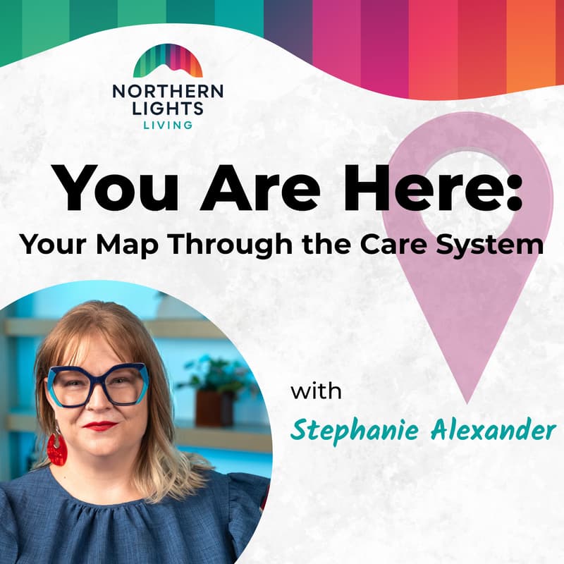 Cover Image for You Are Here: Your Map Through the Care System