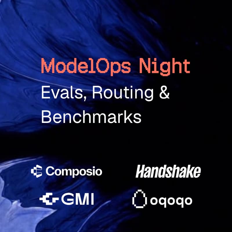 Cover Image for ModelOps Night: Evals, Routing & Benchmarks