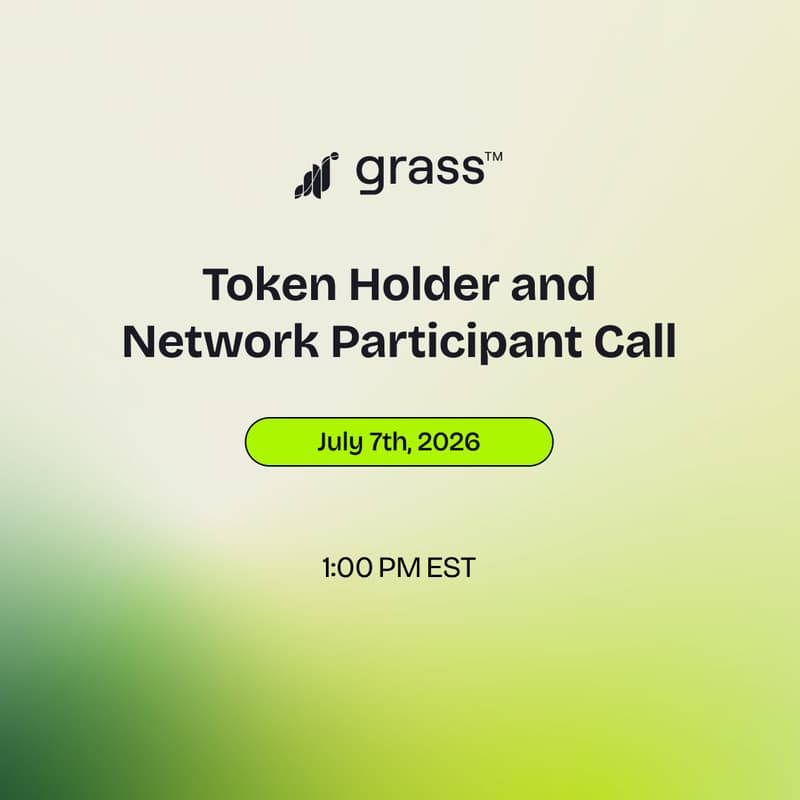 Cover Image for Grass Token Holder and Network Participant Call