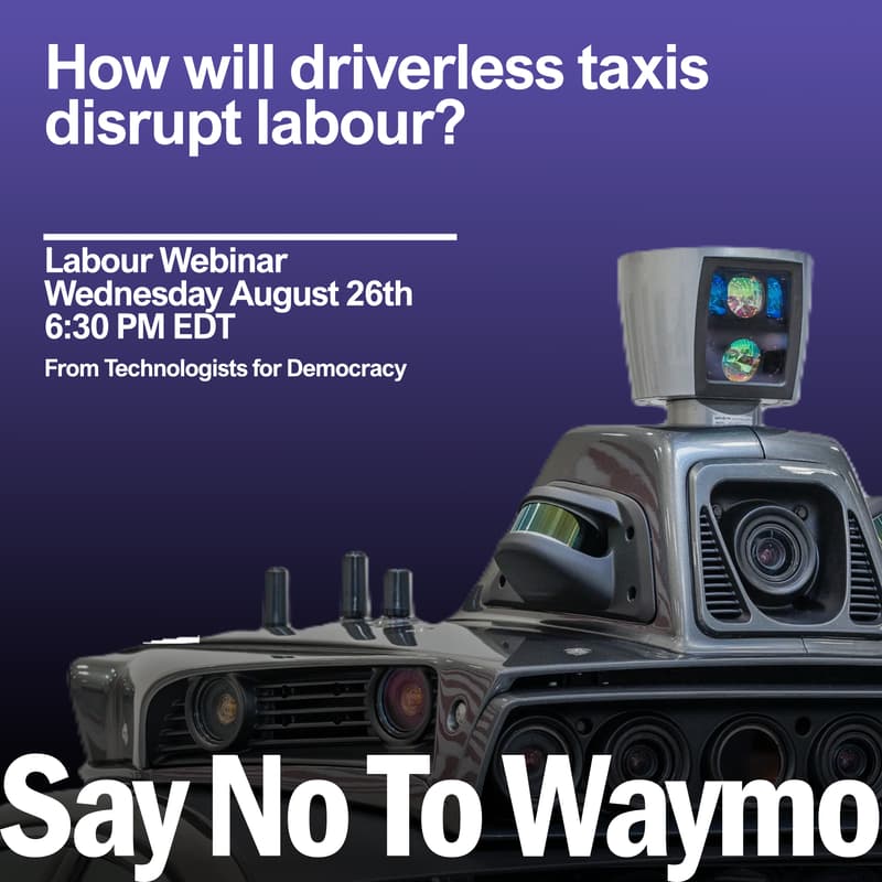 Cover Image for Say No to Waymo Labour Webinar