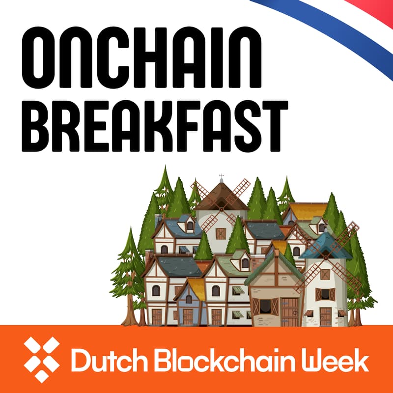 Cover Image for Onchain Breakfast π³π± | During Dutch Blockchain Week 2026