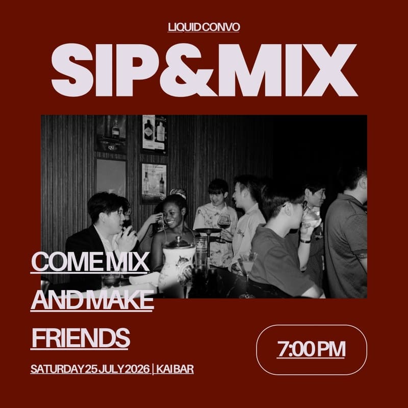 Cover Image for Liquid Convo | SIP & MIX