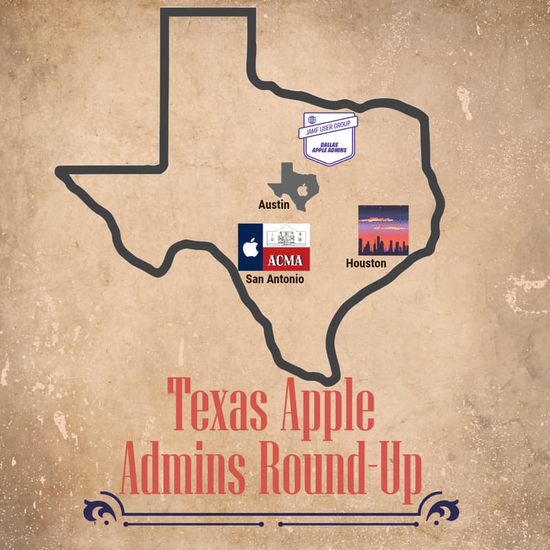 Cover Image for Texas Apple Admin Round-Up In-Person