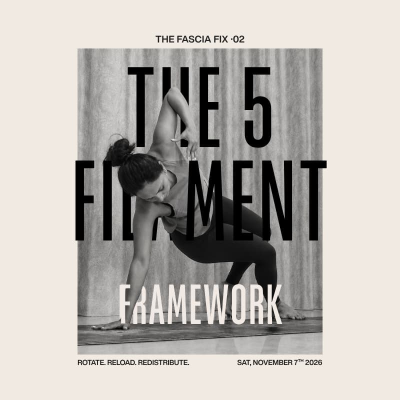 Cover Image for THE FASCIA FIX 02 | The 5 Filament Framework