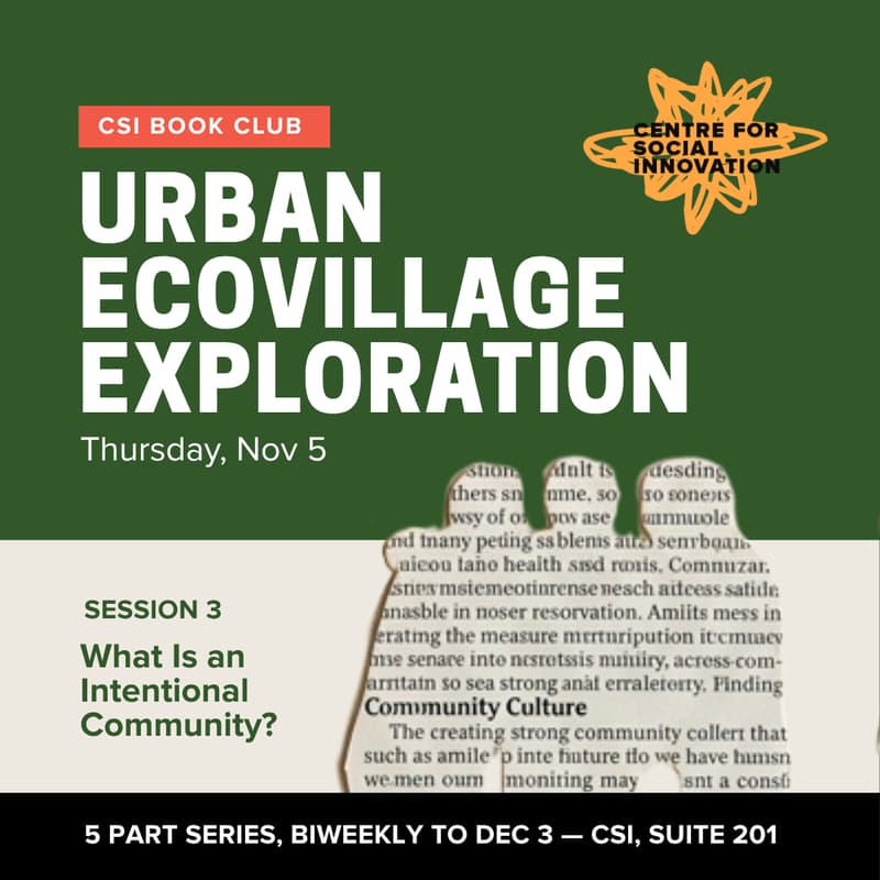 Cover Image for CSI Book Club: Toronto Urban Ecovillage Exploration (session 3-5)